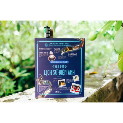 Sách Kiến thức căn bản cần biết Theo dòng lịch sử điện ảnh - Nhã Nam - BẢN QUYỀN