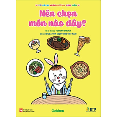 Nên chọn món nào đây? - Tủ sách nuôi dưỡng tâm hồn