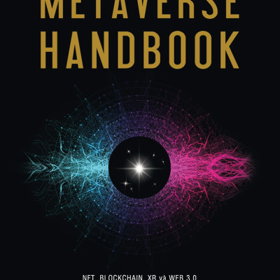 Sách - Metaverse Handbook - QuHarrison Terry & Scott Keeney