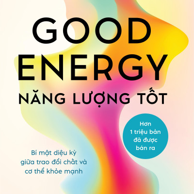 Sách - Good Energy - Năng Lượng Tốt