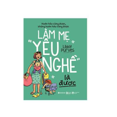 Combo Sách Phong Cách Sống: Làm Mẹ "Yêu Nghề" Là Được + Rơi Trong Chơi Vơi