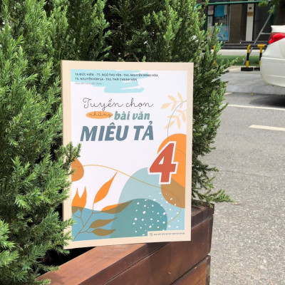 Tuyển Chọn Những Bài Văn Miêu Tả Lớp 4 - Bản Quyền