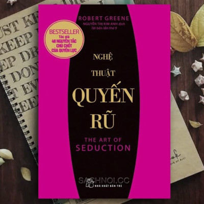 Sách Nghệ Thuật Quyến Rũ - Robert Greene