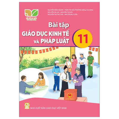 Sách Giáo Khoa Bài Tập Giáo Dục Kinh Tế Và Pháp Luật 11 (Kết Nối) (Chuẩn)