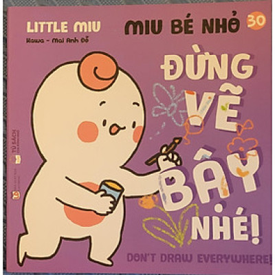 Sách Ehon Miu Bé Nhỏ Phần 3 Song Ngữ - Đừng Vẽ Bậy Nhé