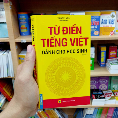 Từ Điển Tiếng Việt Dành Cho Học Sinh - Khổ To (Tái Bản)