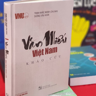 VĂN MIẾU VIỆT NAM (Khảo Cứu) - PGS.TS. Trịnh Khắc Mạnh, Dương Văn Hoàn - (bìa cứng)