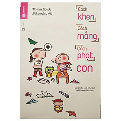 Sách - Cách Khen, Cách Mắng, Cách Phạt Con (TH)