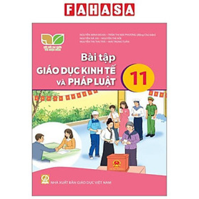 Sách Giáo Khoa Bài Tập Giáo Dục Kinh Tế Và Pháp Luật 11 (Kết Nối) (Chuẩn)
