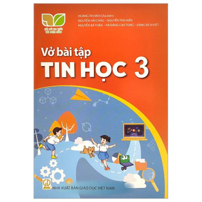 Vở Bài Tập Tin Học 3 (Kết Nối Trí Thức) (2023)