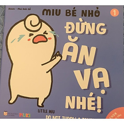 Sách Ehon Miu Bé Nhỏ Phần 1 Song Ngữ - Đừng Ăn Vạ Nhé