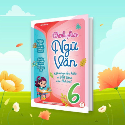 Sách - Chinh Phục Ngữ Văn - Kỹ Năng Đọc Hiểu Và Viết Theo Các Thể Loại Lớp 6 - Combo 2 Tập - Megabook