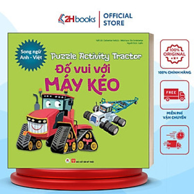 Sách- Song Ngữ Anh Việt, Đố Vui Với Máy Kéo (Tái Bản 2021) -2HBooks