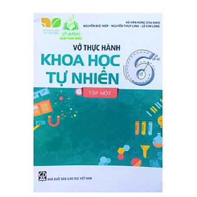 Sách - Vở thực hành khoa học tự nhiên lớp 6 tập 1 ( kết nối tri thức)