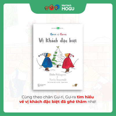 Truyện Ehon bé 3-4-5 tuổi - Gư-ri và Gư-ra - Vị khách đặc biệt