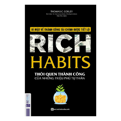Sách Rich Habits - Thói Quen Thành Công Của Những Triệu Phú Tự Thân - BẢN QUYỀN