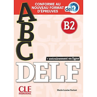 Sách học tiếng Pháp ABC DELF ADULTE NIV. B2+LIVRET+CD NELLE EDITION
