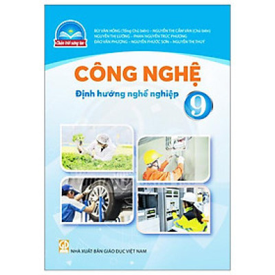 Công Nghệ 9 - Định Hướng Nghề Nghiệp (Chân Trời) (Chuẩn)