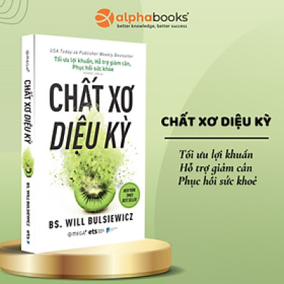 Chất Xơ Diệu Kỳ - Will Bulsiewicz - Hoàng Lan dịch - (bìa mềm)