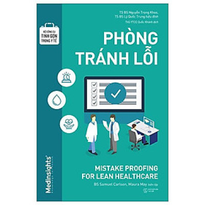 Bộ Công Cụ Tinh Gọn Trong Y Tế - Phòng Tránh Lỗi - Bản Quyền