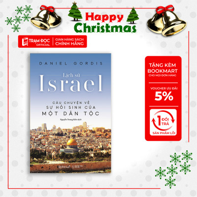 Trạm Đọc Official | Lịch Sử Israel - Câu Chuyện Về Sự Hồi Sinh Của Một Dân Tộc