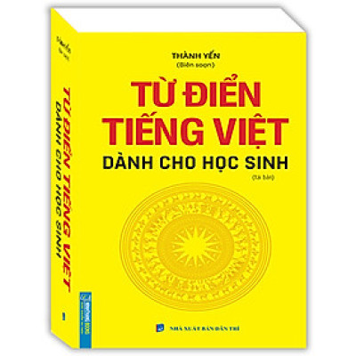 Từ điển tiếng việt dành cho học sinh (khổ nhỏ)- tái bản