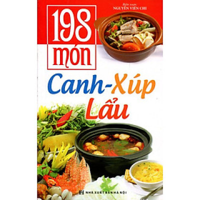 198 Món Canh - Xúp - Lẩu