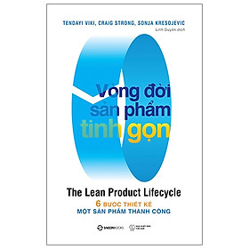 Vòng Đời Sản Phẩm Tinh Gọn - The Lean Product Lifecycle