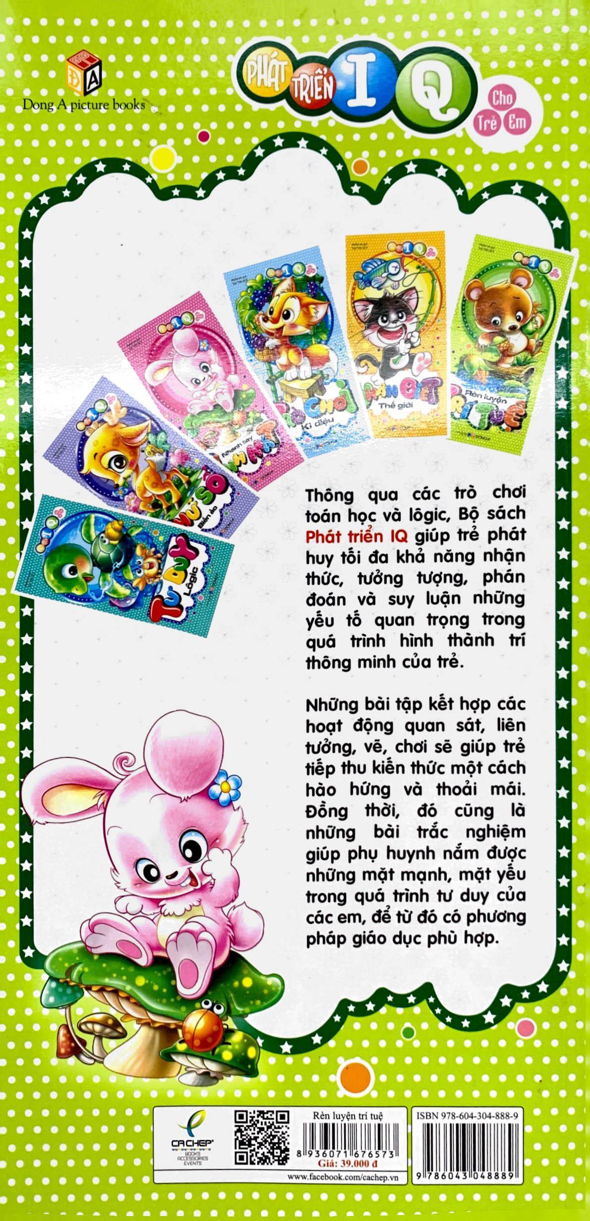 Phát Triển Iq Cho Trẻ Em - Rèn Luyện Trí Tuệ (Tái Bản 2019)