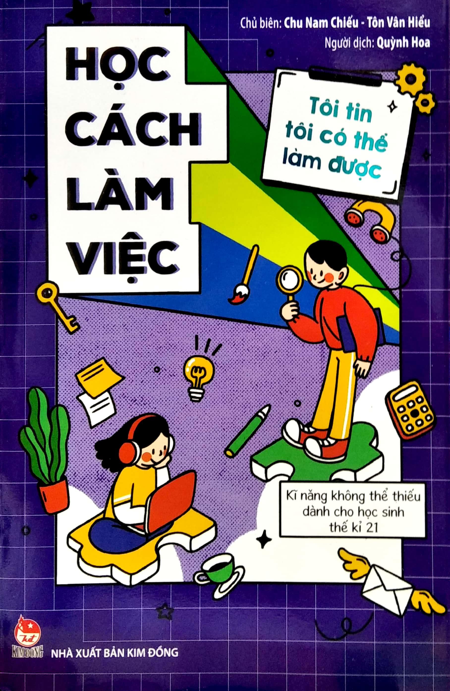 Tôi Tin Tôi Có Thể Làm Được: Học Cách Làm Việc (Tái Bản 2020)