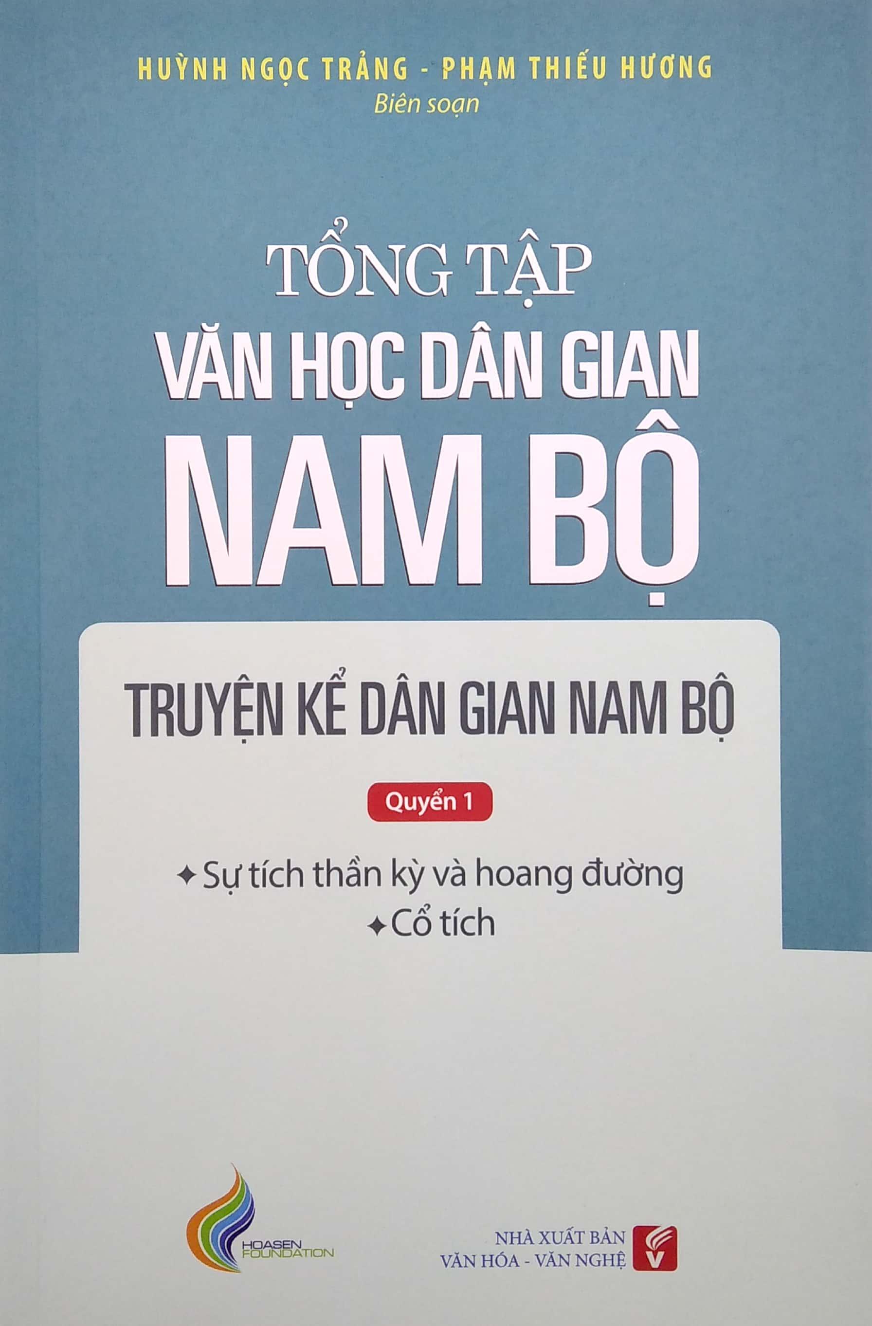 Tổng Tập Văn Học Dân Gian Nam Bộ - Tập 1