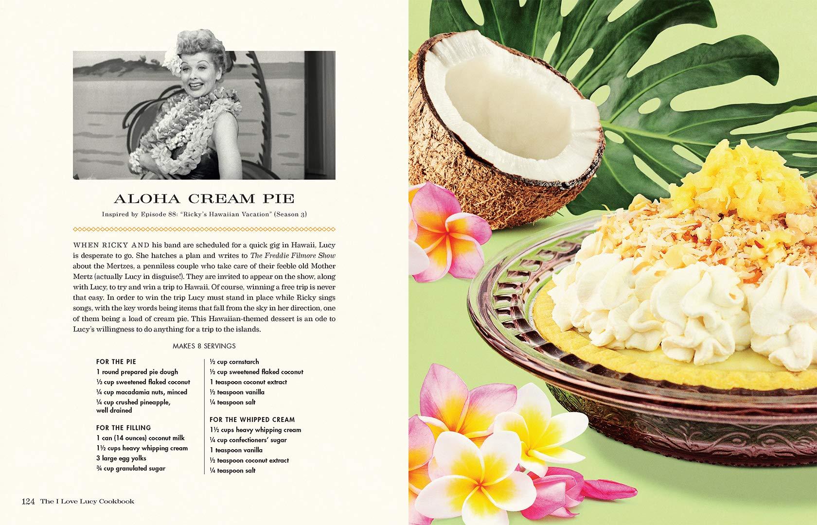 The I Love Lucy Cookbook: Classic Recipes Inspired By The Iconic TV Show