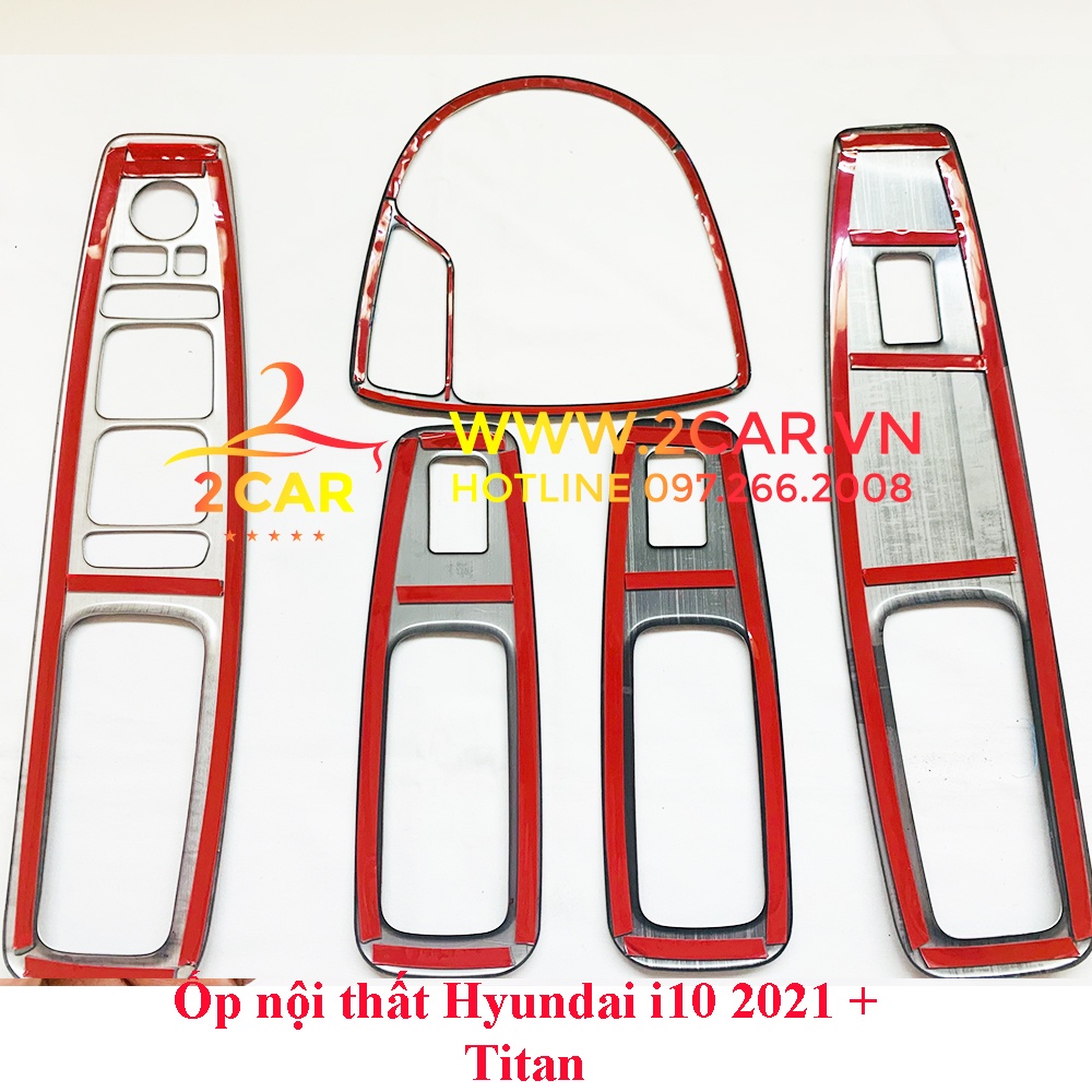 Ốp trang trí Nội Thất Xe Hyundai i10 2021-2022, chất liệu Titan cao cấp