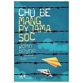 Chú Bé Mang Pyjama Sọc - Bản Quyền