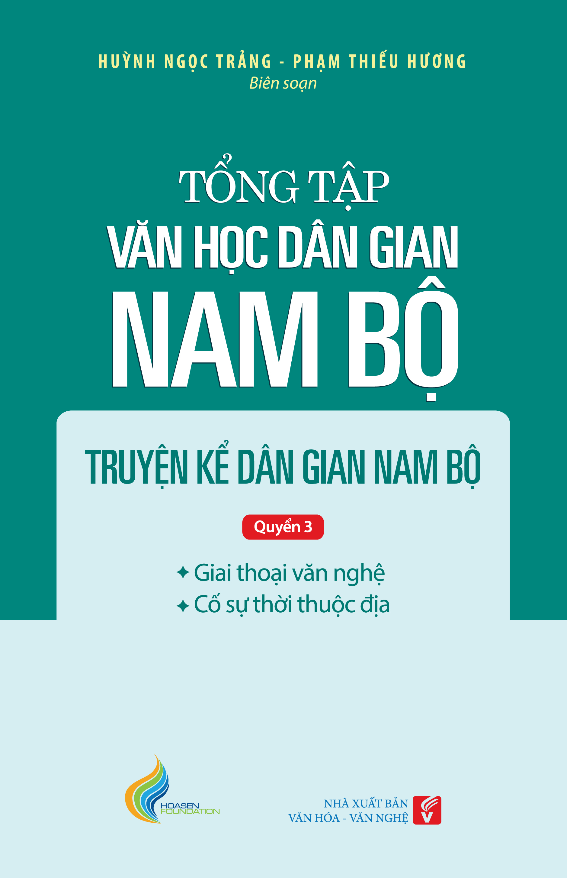 Tổng tập Văn học dân gian Nam bộ Tập 1 - Quyển 3 - Truyện kể dân gian Nam bộ - TH95
