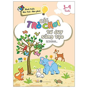 Các Trò Chơi Tư Duy Sáng Tạo (3 -4 Tuổi)