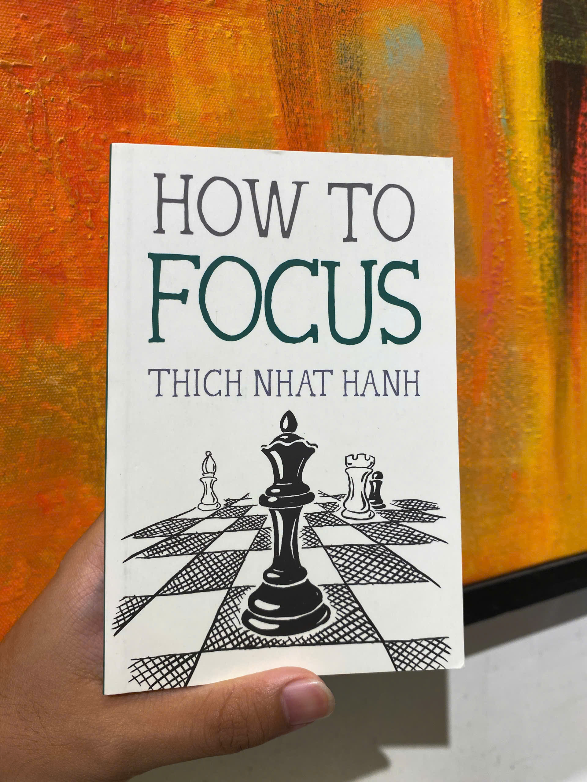 Sách - How to Focus (Mindfulness Essentials) by Thich Nhat Hanh - Triết Học, Tôn Giáo tiếng Anh - Philosophy, Religion / Sách Ngoại văn Nhập khẩu