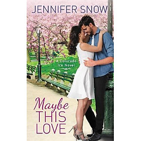 Maybe This Love