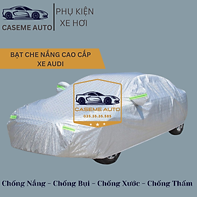 [AUDI] Bạt phủ xe ô tô tráng nhôm cao cấp dành cho các xe hãng AUDI , 3 lớp chống nóng, chống thấm, chống bụi - Hàng Chính Hãng