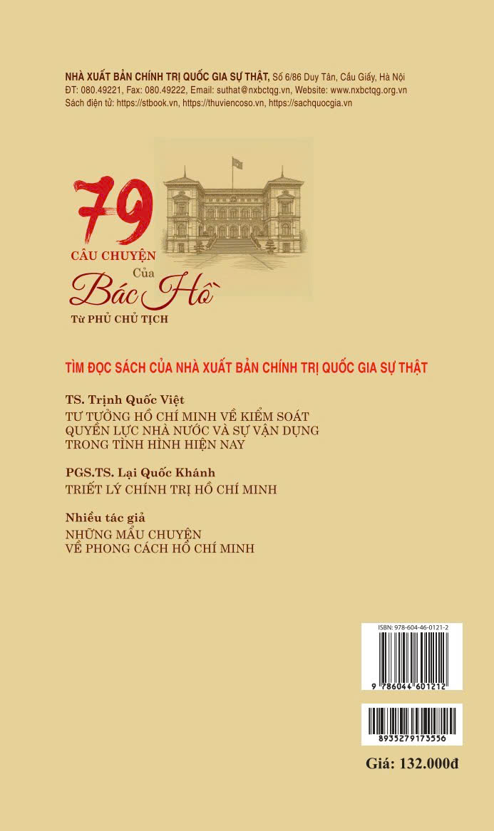 79 câu chuyện của Bác Hồ tại Phủ Chủ tịch