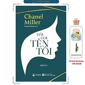 Hãy gọi tên tôi - Hồi ký Chanel Miller