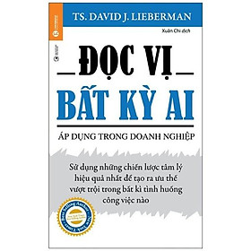 Đọc Vị Bất Kỳ Ai - Áp Dụng Trong Doanh Nghiệp