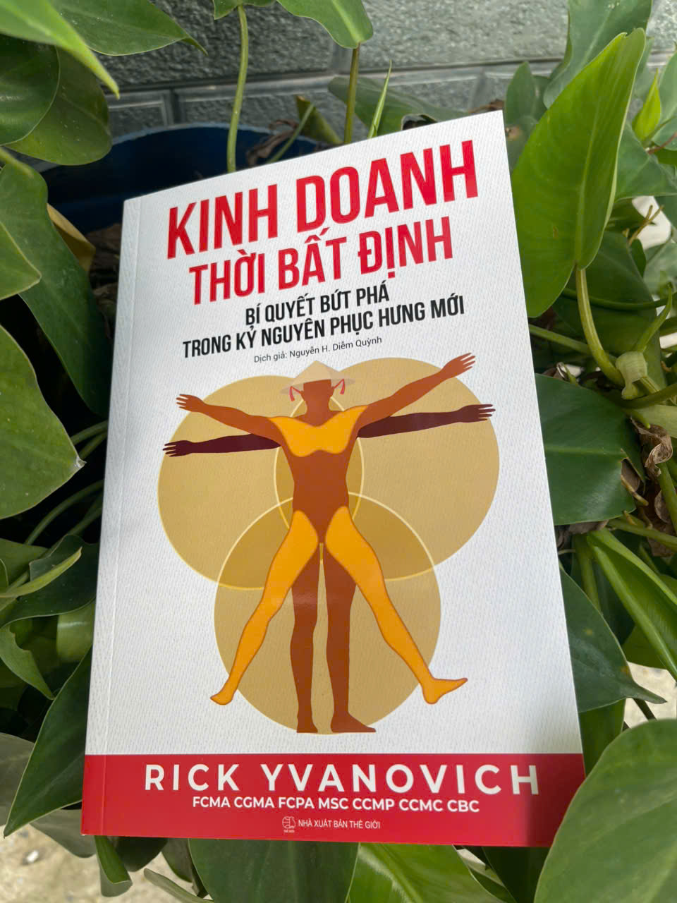 Kinh Doanh Thời Bất Định – Rick Yvanovich – ( Tặng Kèm Sổ Tay Xương Rồng ) - Phục Hưng Books