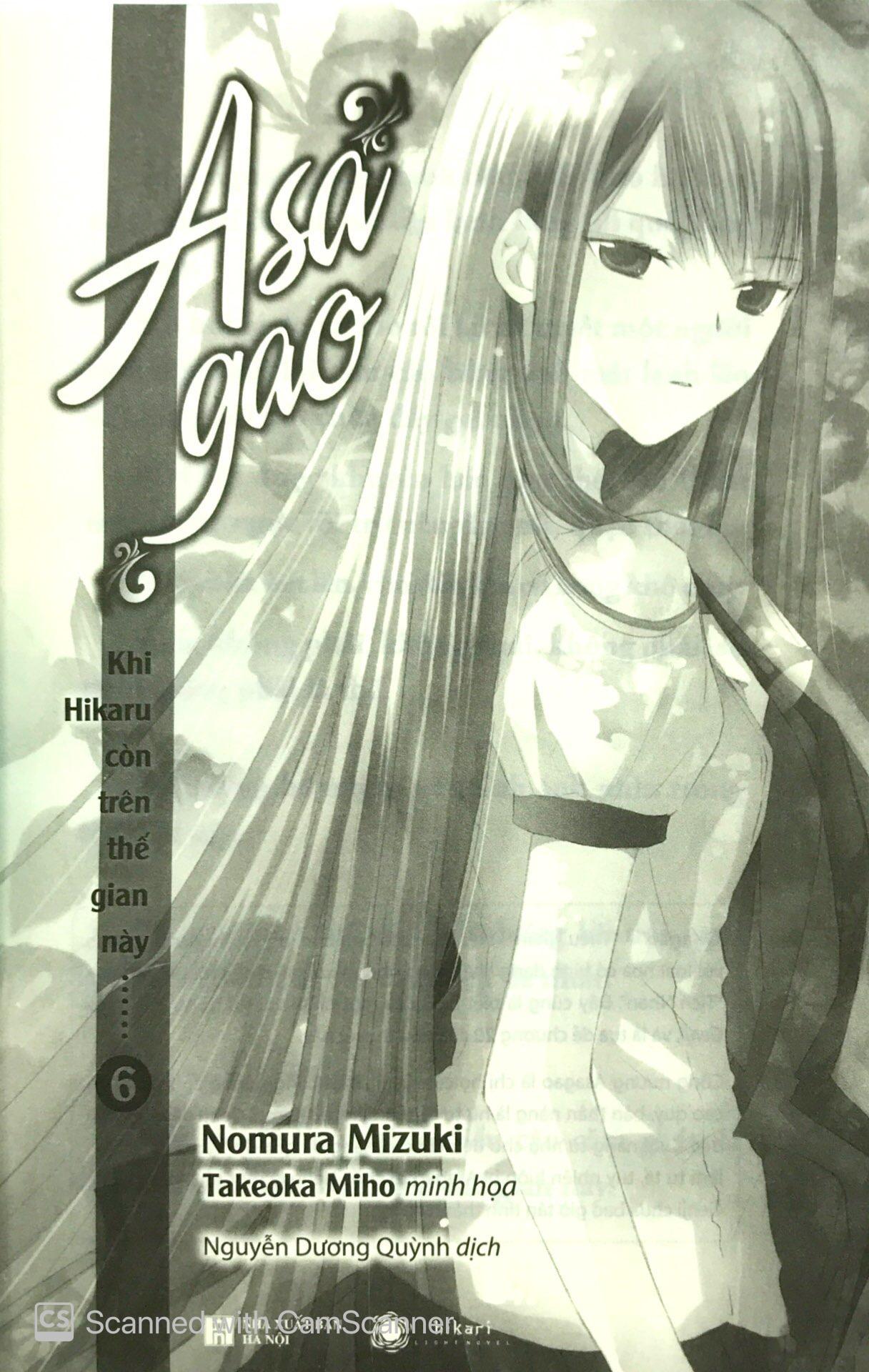 Khi Hikaru Còn Trên Thế Gian Này - Tập 6: Asagao (Tặng kèm 1 bookmark và 1 postcard mica số lượng có hạn)