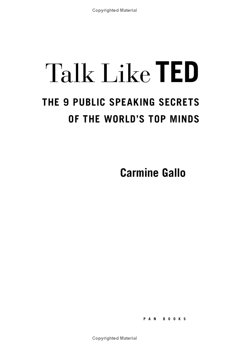 Talk Like TED: The 9 Public Speaking Secrets Of The World