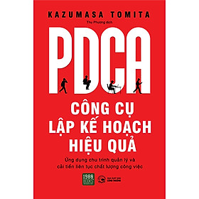 PDCA - Công cụ lập kế hoạch hiệu quả - Kazusama Tomita (1980BOOKS HCM)