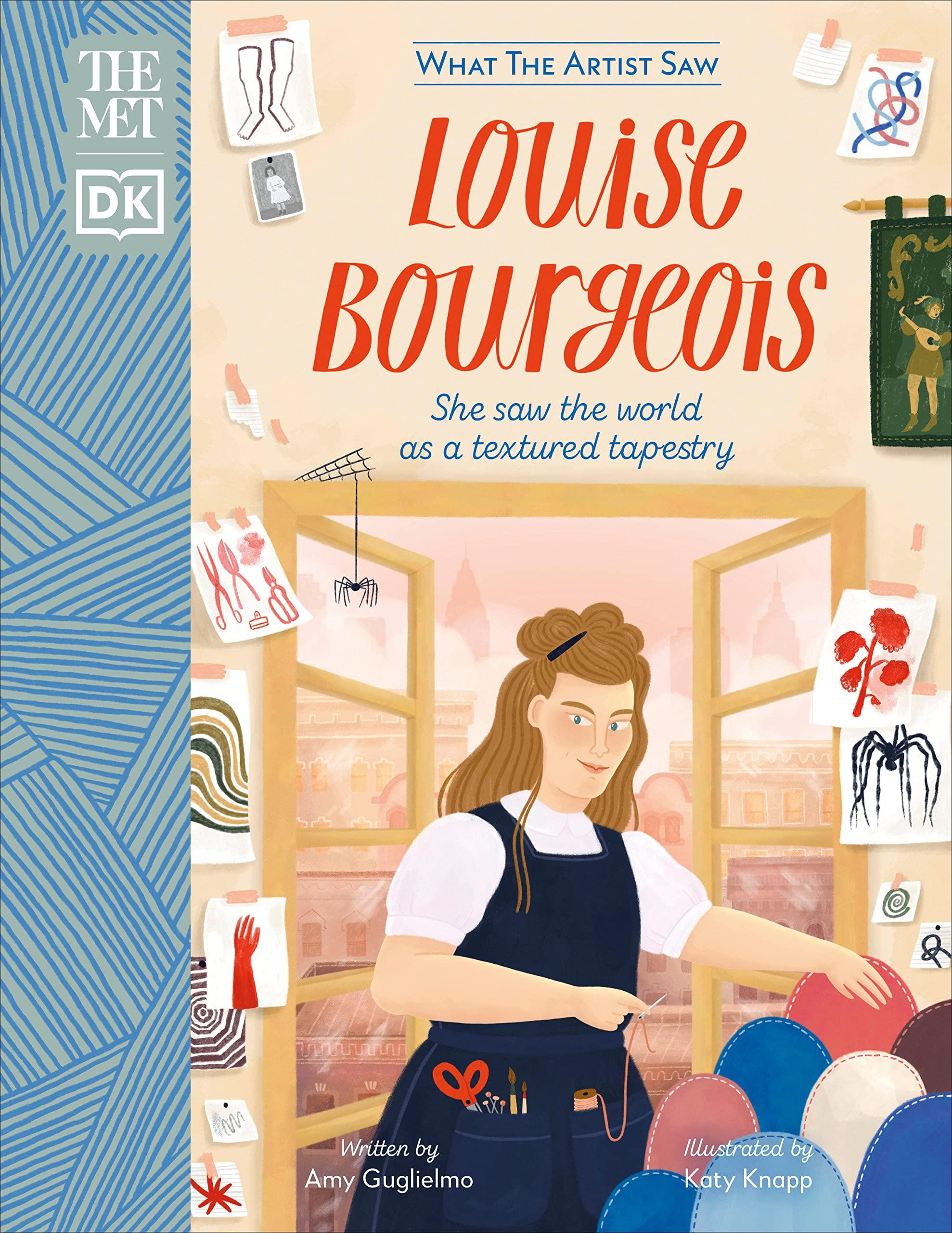 The Met Louise Bourgeois: She Saw The World As A Textured Tapestry (What The Artist Saw)