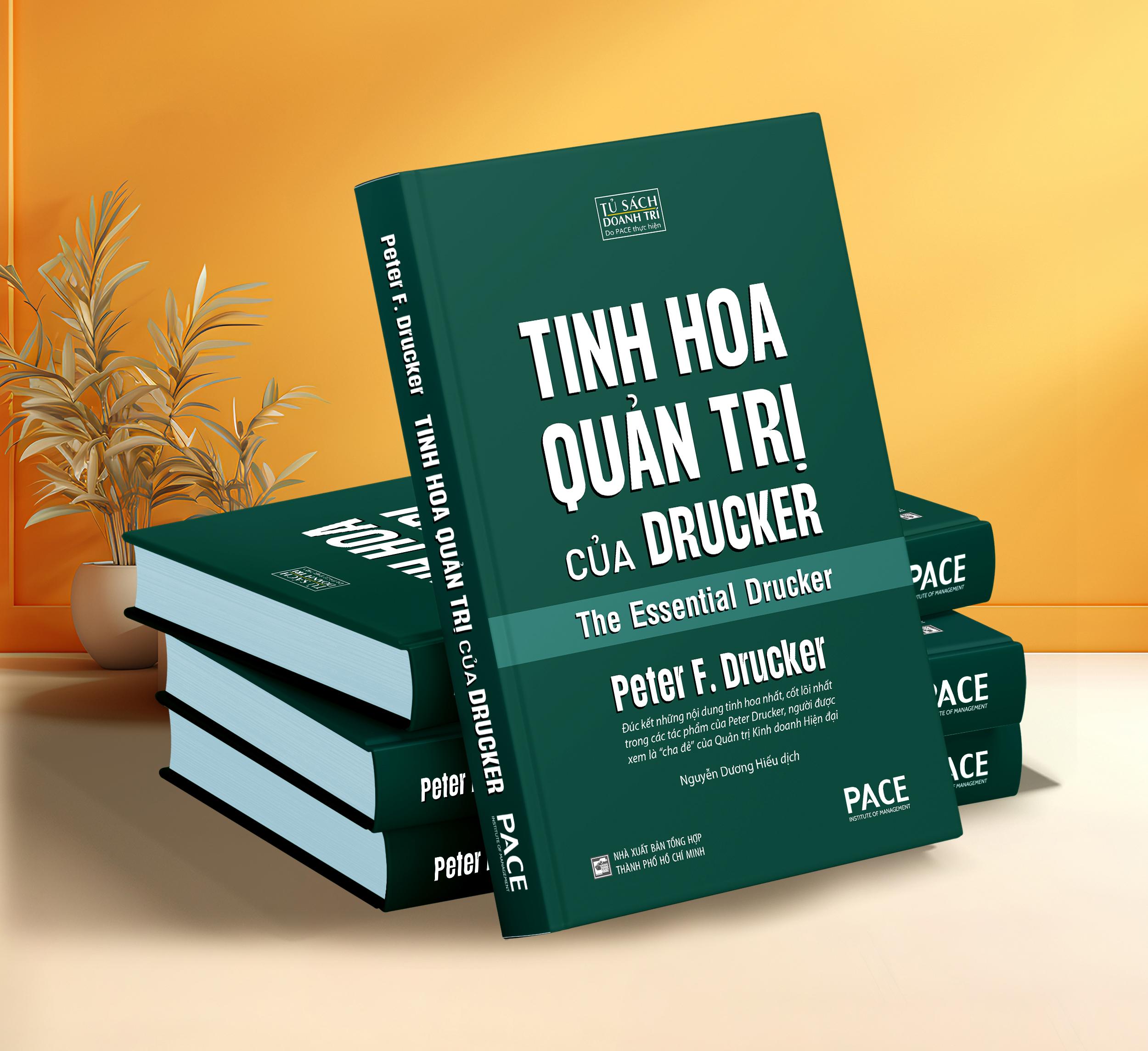 Sách - Tinh Hoa Quản Trị Của Drucker - The Essential Drucker