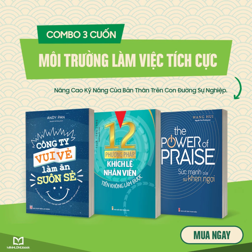 Combo sách: Kỹ Năng Lãnh Đạo - Môi Trường Làm Việc Tích Cực
