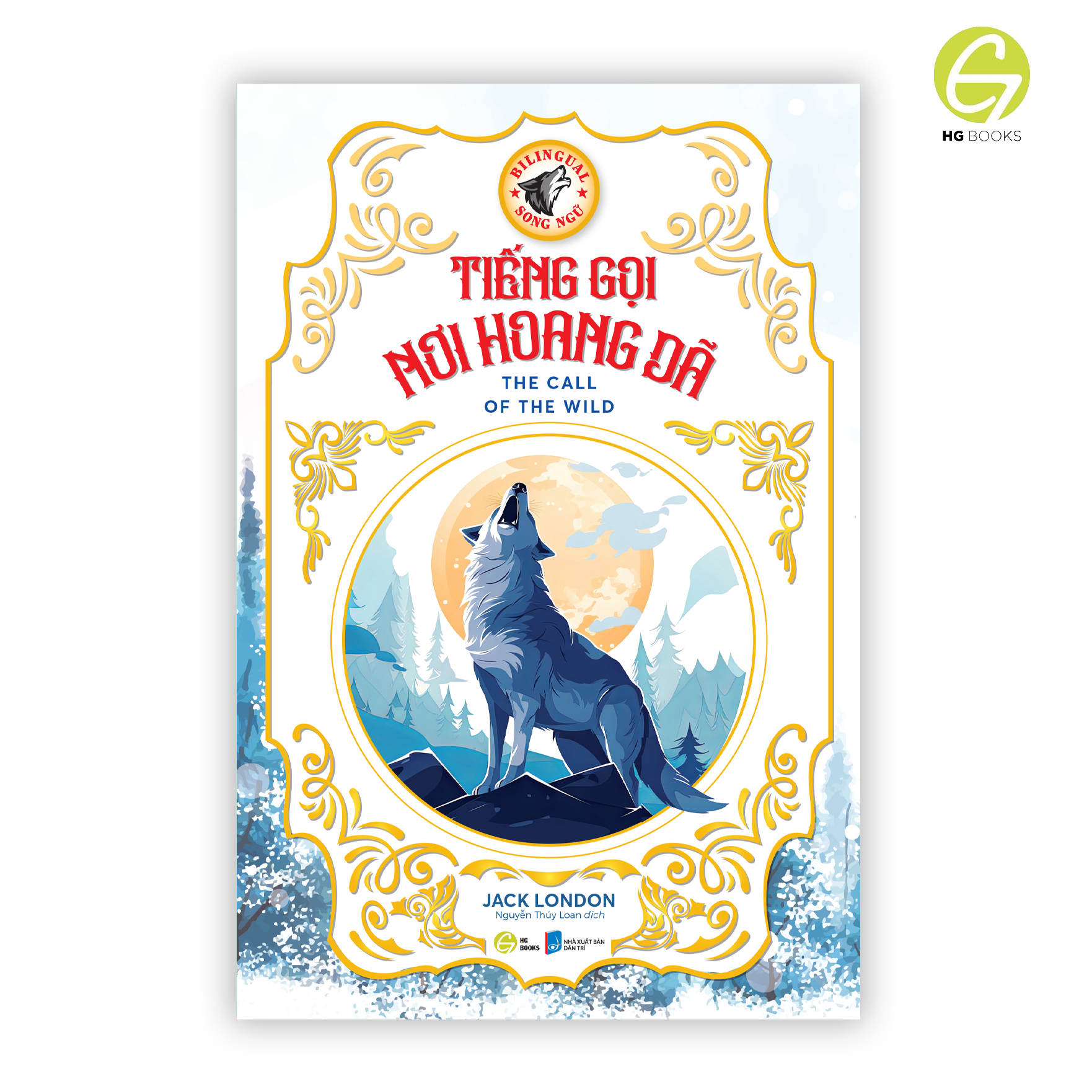 Tiếng gọi nơi hoang dã & Nanh Trắng - Combo Jack London, sách song ngữ văn học kinh điển - Hai kiệt tác vượt thời gian